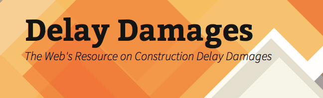 [A New Website on Delay Damages] [delay damages website]